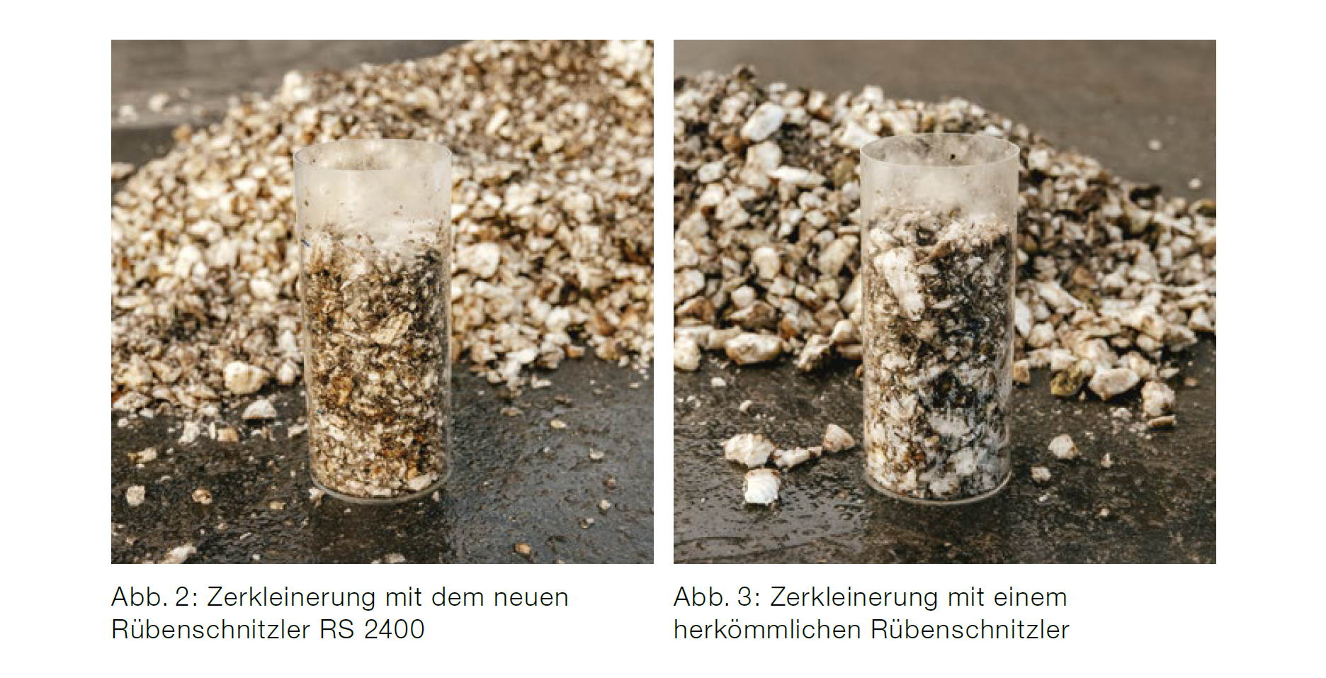 Abb. 2 + 3: Zerkleinerungstechnik