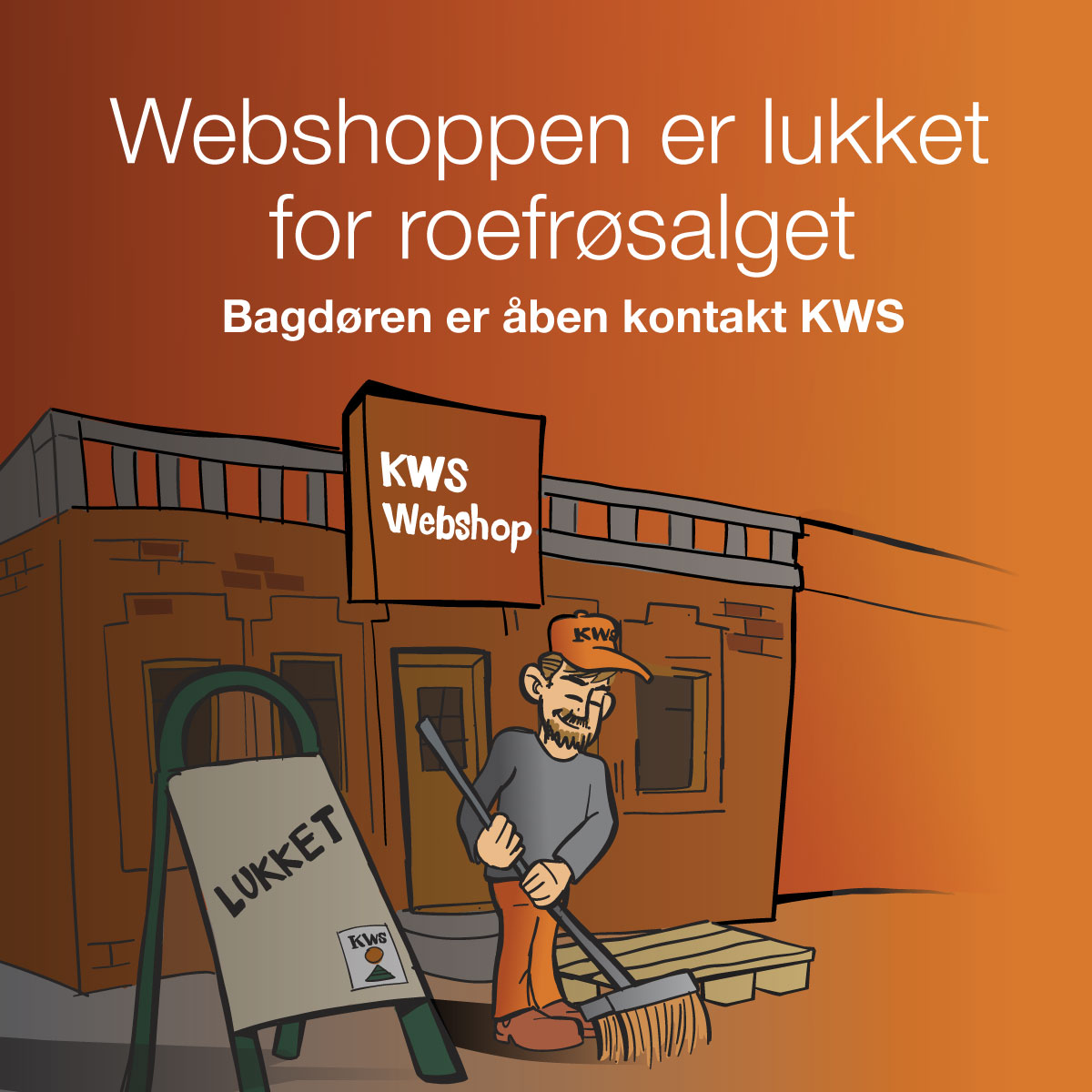 KWS_DK_SB_webshoppen-lukker-for-salg-af-roefrø_2023.jpg